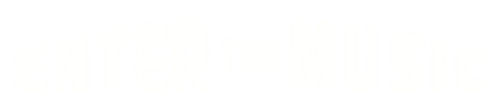 Enter The Music