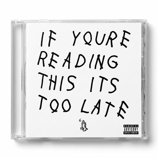 CD Drake - If You're Reading This It's Too Late